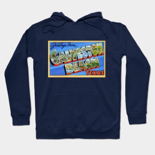 Greetings from Galveston Beach Texas - Vintage Large Letter Postcard Hoodie